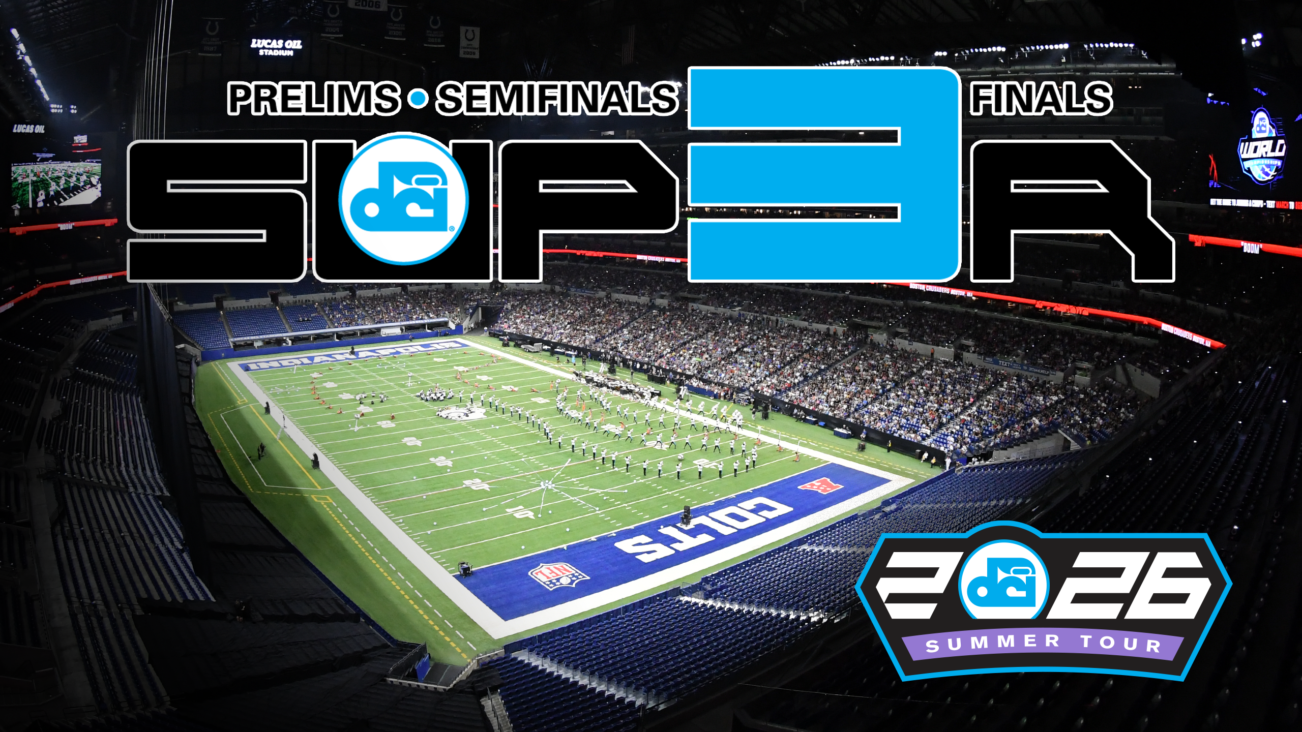 Image of 2026 Super 3 DCI World Championships